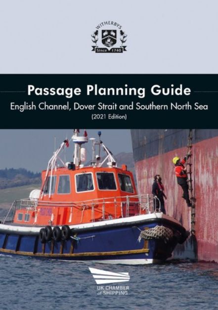 Passage Planning Guide: English Channel and Dover Strait - 2021